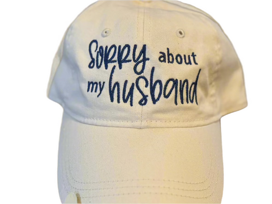 Sorry About My Husband Hat
